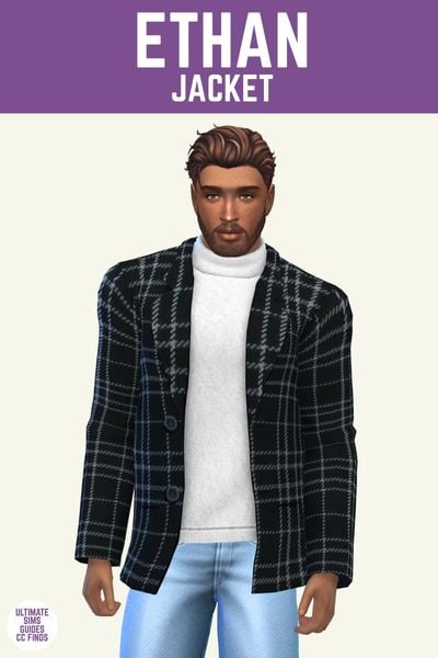 This image has a purple bar at the top with white text that says "Ethan Jacket" and below is a sim wearing a white sweater with a black plaid jacket and blue jeans. 