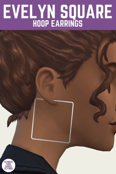 This is a product image for a pair of custom content earrings for the sims. At the top is a purple bar with white text that says "evelyn square hoops" and below is a close up of a sim's ear with a square shaped hoop earring 