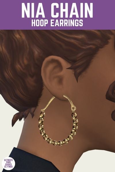 This is a product image for a pair of custom content earrings for the sims. At the top is a purple bar with white text that says "Nia Chain Hoop Earrings" and below is a close up of a sim's ear with a large hoop earring that's made of chain 