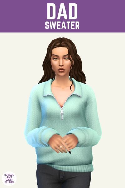 This image has a purple bar at the top with white text that reads "Dad Sweater" and below is a sim wearing a 3/4 zip sweater in light teal with a knit texture 