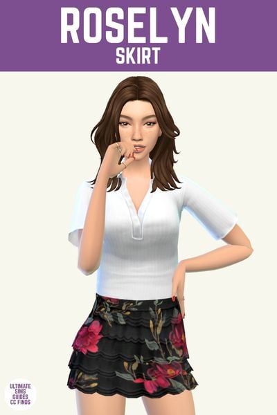This image has a purple bar at the top with white text that says "Roselyn Skirt" and below is a sim with brown hair wearing a white polo shirt and a black floral skirt with layers 