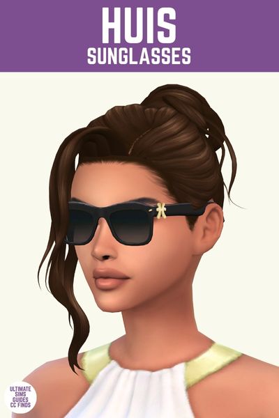 This image has a purple bar at the top with white text that says "huis sunglasses" and below is a sim with brown hair in a bun and they are wearing black sunglasses 