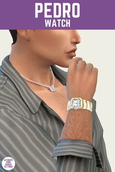 This is a product image for an item from The Orquídeas Set by Serenity. At the top there is a purple bar with white text that says "Pedro Watch" and below is a close up of a male sim's arm with arm hair, a gold watch and a button down shirt folded up to show off the watch 