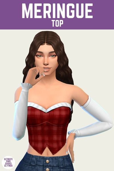 This is a product image for a custom content top for The Sims 4. At the top is a purple bar with white text that says "meringue top" and below is a brown haired sim posed with a strapless top with separated sleeves. The sleeves are white and the top is red plaid 