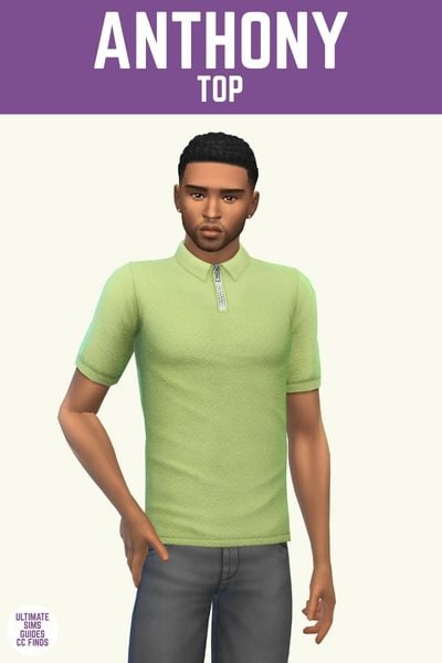 This image has a purple bar at the top with white text that says "Anthony Top" and below is a male sim wearing black jeans and a green polo shirt