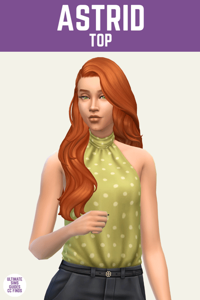 This is a product image for a cc item from The Élan Collection by Serenity. At the top is a purple bar with white text that says "Astrid Top" and below is a red haired sim posed from the waist up. The sim has black leather pants on with a green polka dot halter top 