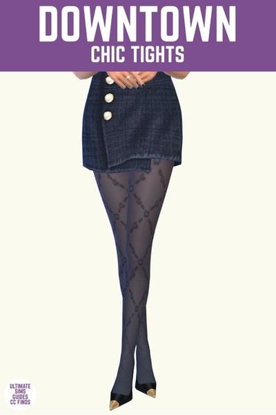 This image has a purple bar at the top with white text that says "Downtown Chic Tights" and below that is a sim from the waist down wearing a black tweed skirt and black tights 