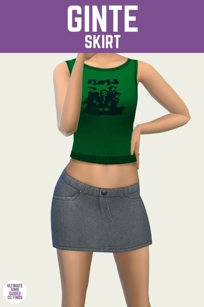 This is a product image for custom content from the IT Girl Collection. This image has a purple bar at the top with white text that says "Ginte Skirt" and below is a sim from the shoulders down wearing a green top and a grey denim skirt