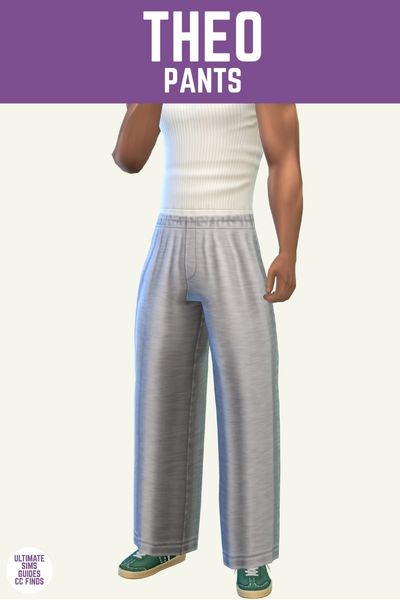 This is a product image for items from the vetier collection of sims cc. This image has a purple bar at the top with white text that says "Theo Pants" and below is a sim from the chest down. They are wearing a white tank top with heathered grey pants and green shoes 