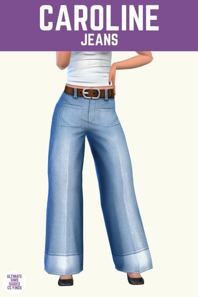 This image has a purple bar at the top with white text that says "Caroline Jeans" and below is a sim from the waist down wearing a white shirt and wide leg jeans 