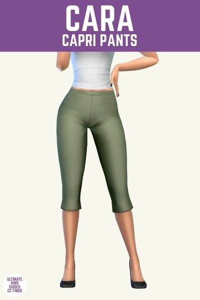 This image has a purple bar at the top with white text that reads "Cara Capri Pants" and below is a sim from the waist down wearing a white tank top and green capri pants