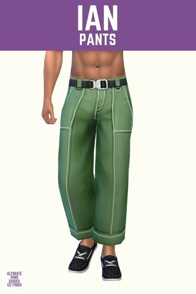 This image has a purple bar at the top with white text that says "Ian Pants" and below is a sim from the waist down. They are wearing green wide leg pants and black shoes. 