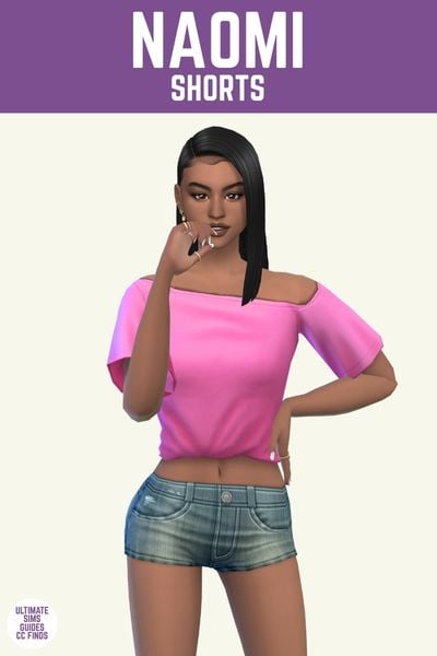 This image has a purple bar at the top with white text that says "Naomi Shorts" and below is a sim wearing mini denim shorts and an off the shoulder pink t-shirt 