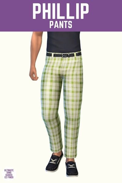 This image has a purple bar at the top with white text that says "Phillip Pants" and below is a sim from the waist down. They are wearing a black shirt tucked into green plaid pants with a black belt.